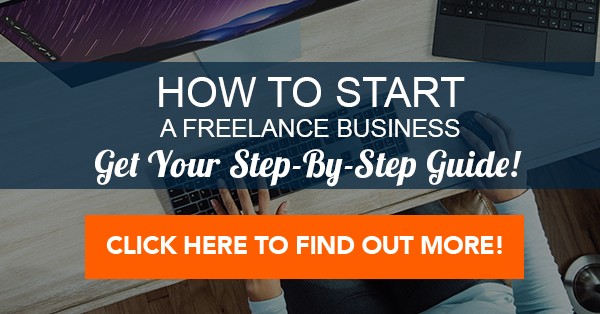 How To Start Your Freelance Business