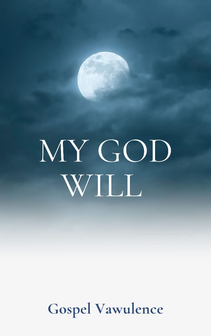 MY GOD'S WILL