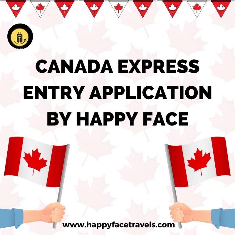 Canada Express Entry Application by Happy Face Training.