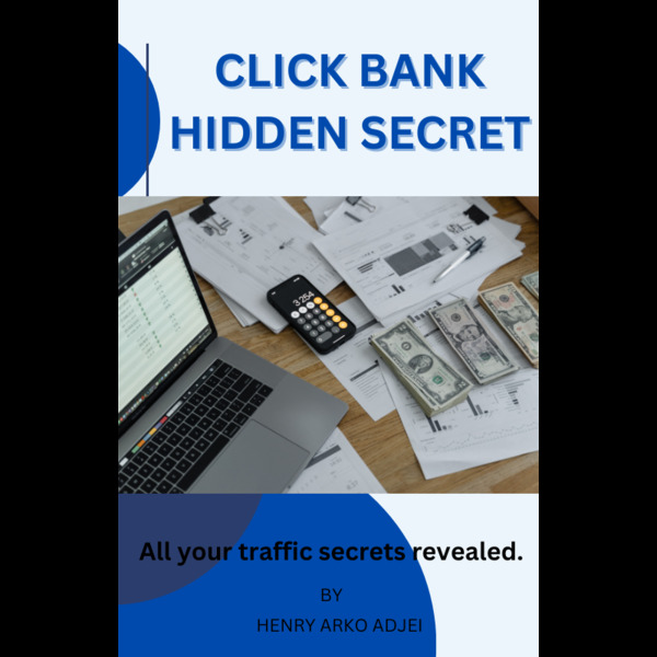 Buy CLICK BANK SECRETS by Henry Arko Adjei on Selar | selar