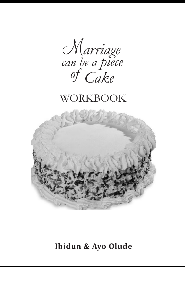 MARRIAGE CAN BE A PIECE OF CAKE- Workbook