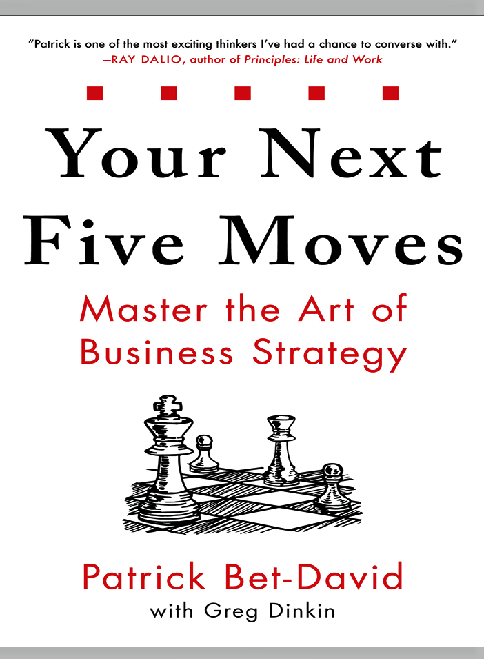 Your Next Five Moves - Patrick Bet-David