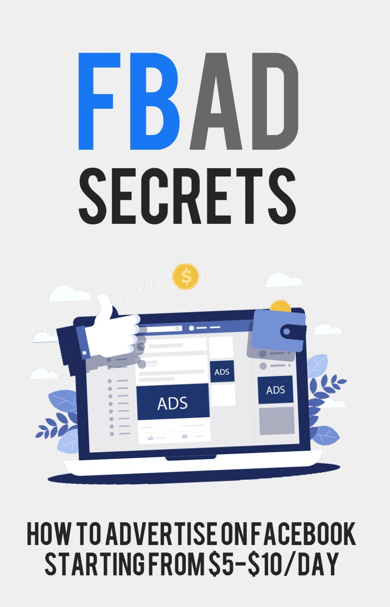 FACEBOOK ADS SECRETS