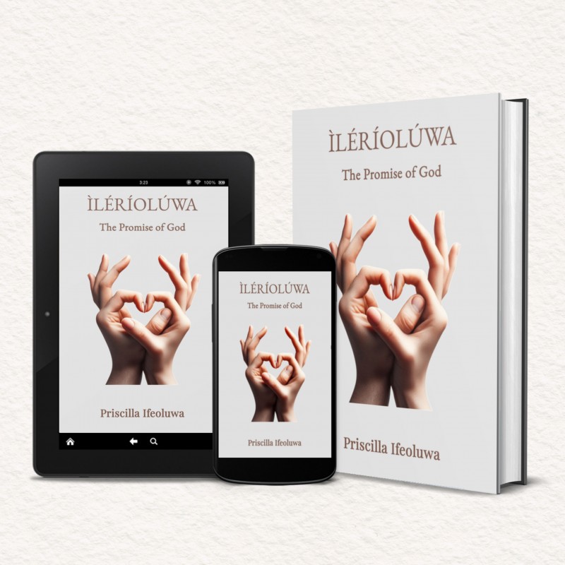 ILERIOLUWA—The Promise Of God