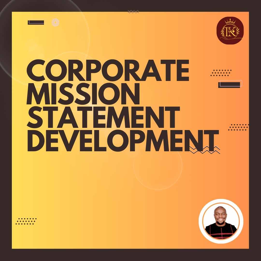 CORPORATE MISSION STATEMENT DEVELOPMENT