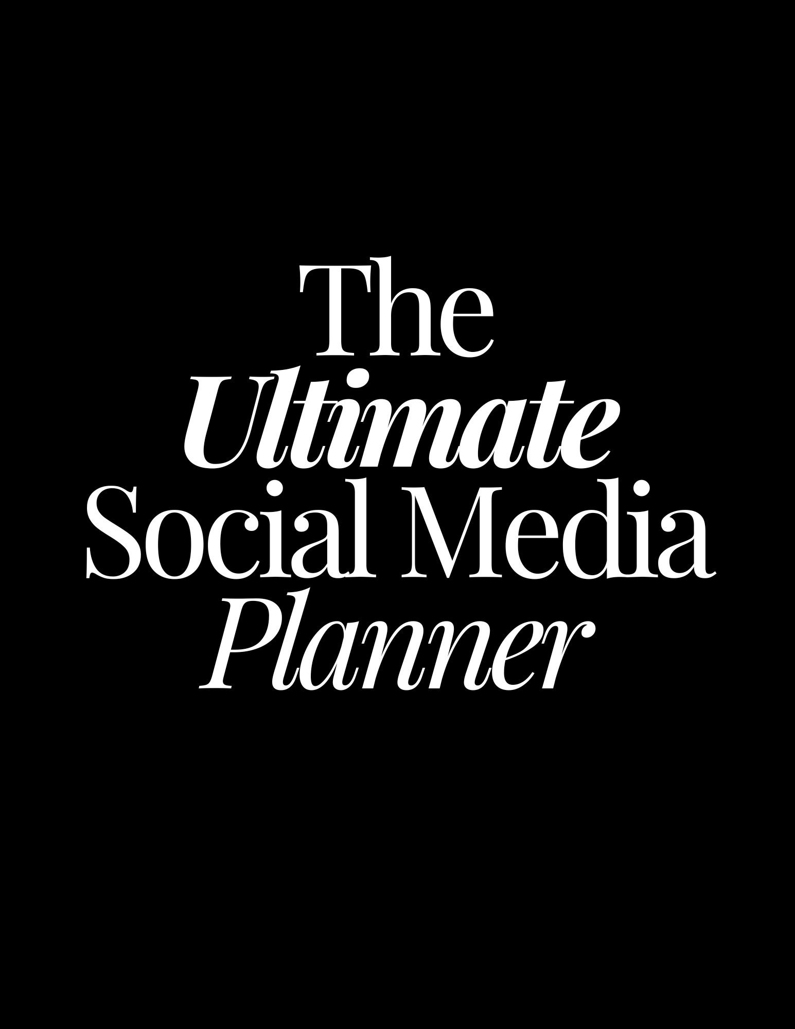 The Ultimate Social Media Planner
