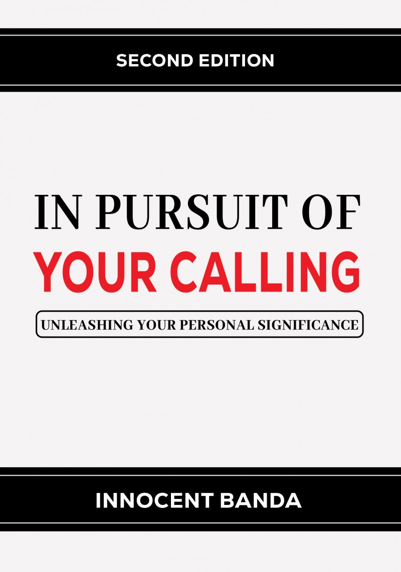 In Pursuit of Your Calling: Unleashing Your Personal Significance