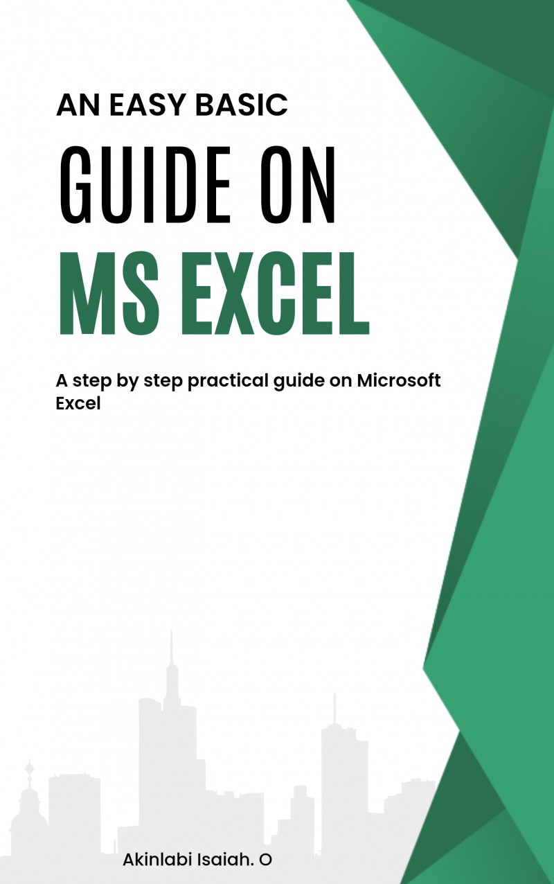 Practical Guide on Microsoft Excel