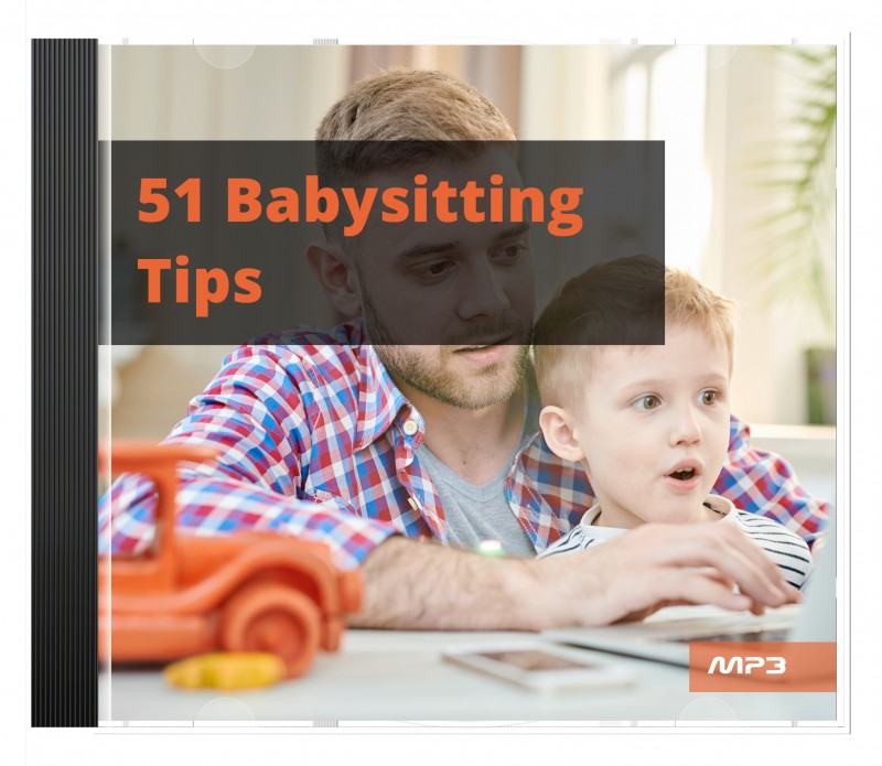 51 Babysitting Tips Audio Book Plus Ebook