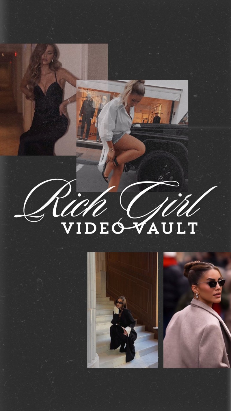 RICH GIRL VIDEO VAULT