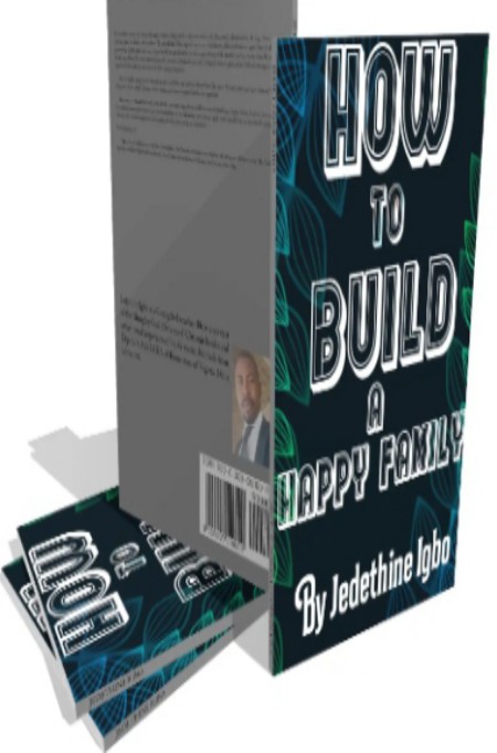 HOW TO BUILD A HAPPY FAMILY