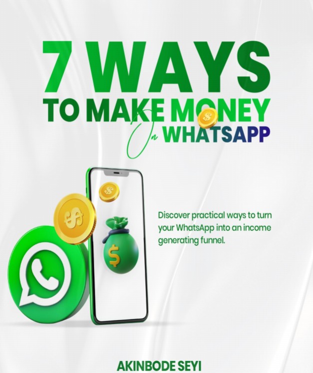 7 WAYS TO MAKE MONEY ON WASSAP