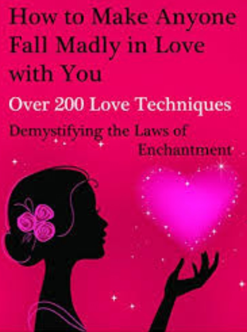 How to make anyone love you