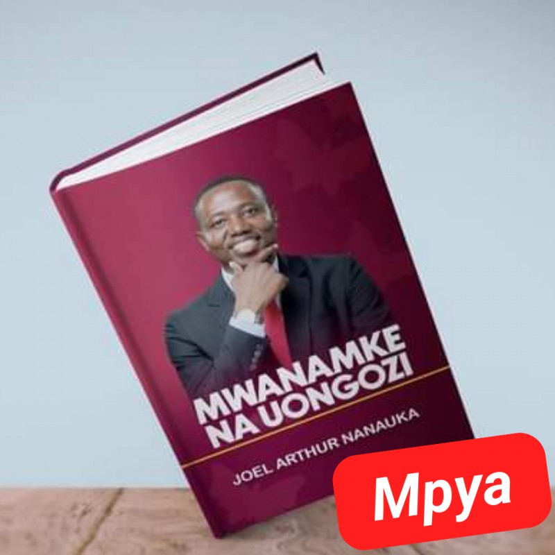 [MPYA] MWANAMKE NA UONGOZI: MBINU Za Kutumia Ili Uwe Na NGUVU Kwenye Uongozi Wako (SOFTCOPY)