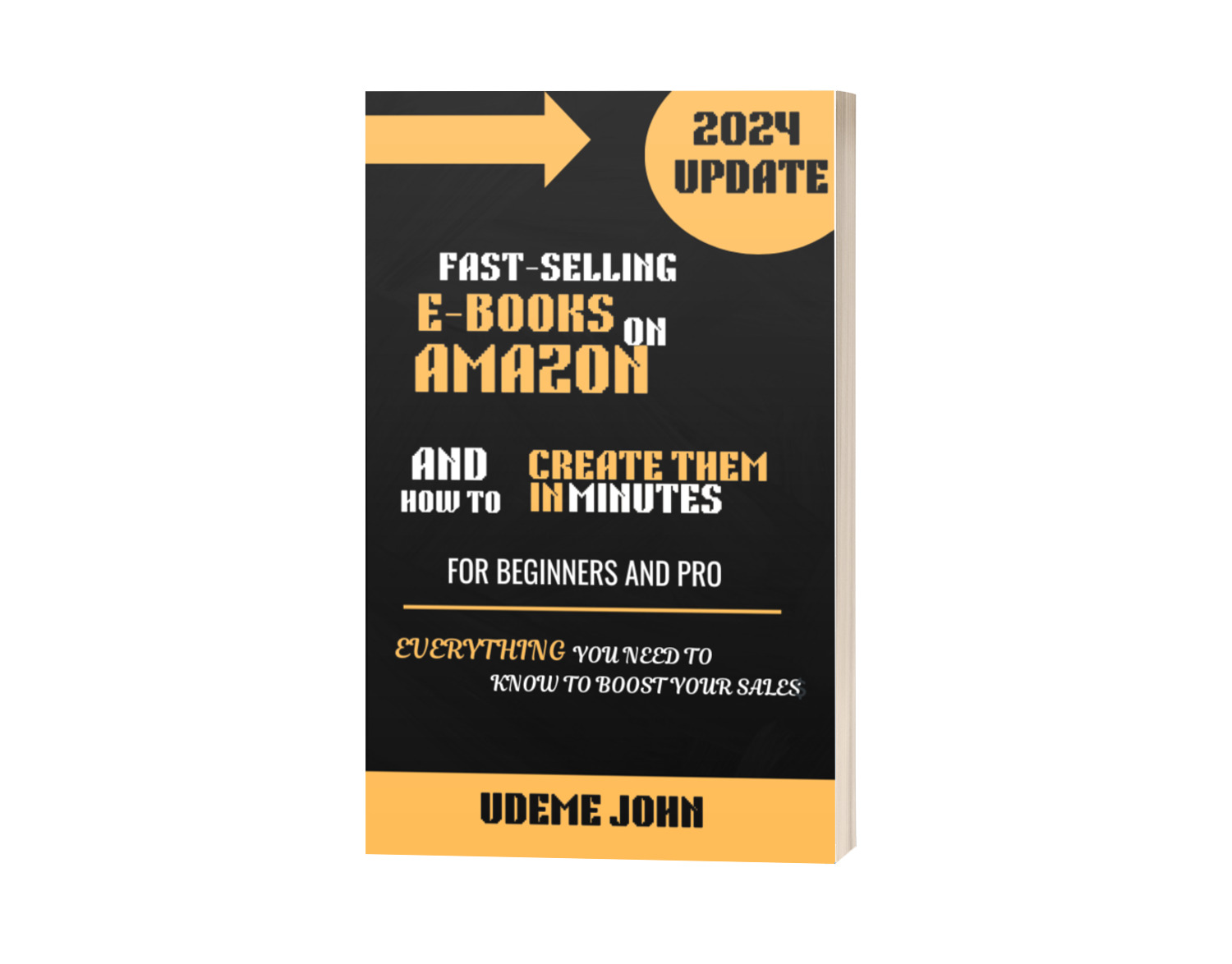 Fast-Selling E-books on Amazon and How to Create Them in Minutes