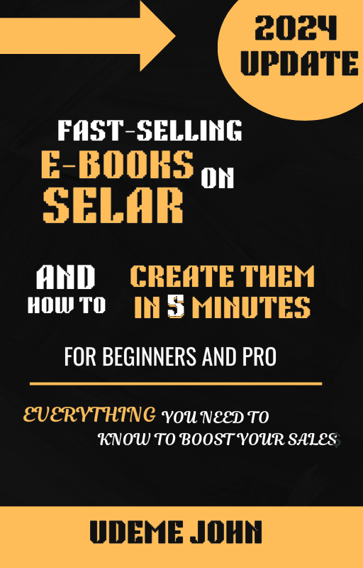 Fast-Selling E-books on Selar and How to Create Them in 5 Minutes