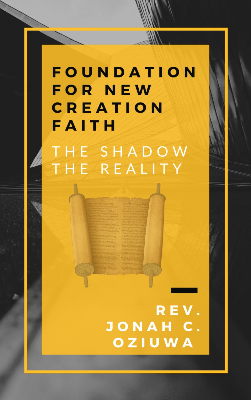 FOUNDATION FOR NEW CREATION FAITH