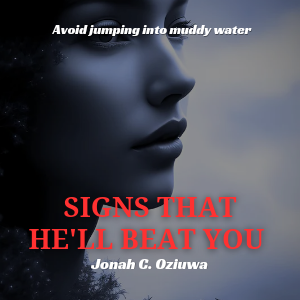 SIGNS THAT HE'LL BEAT YOU