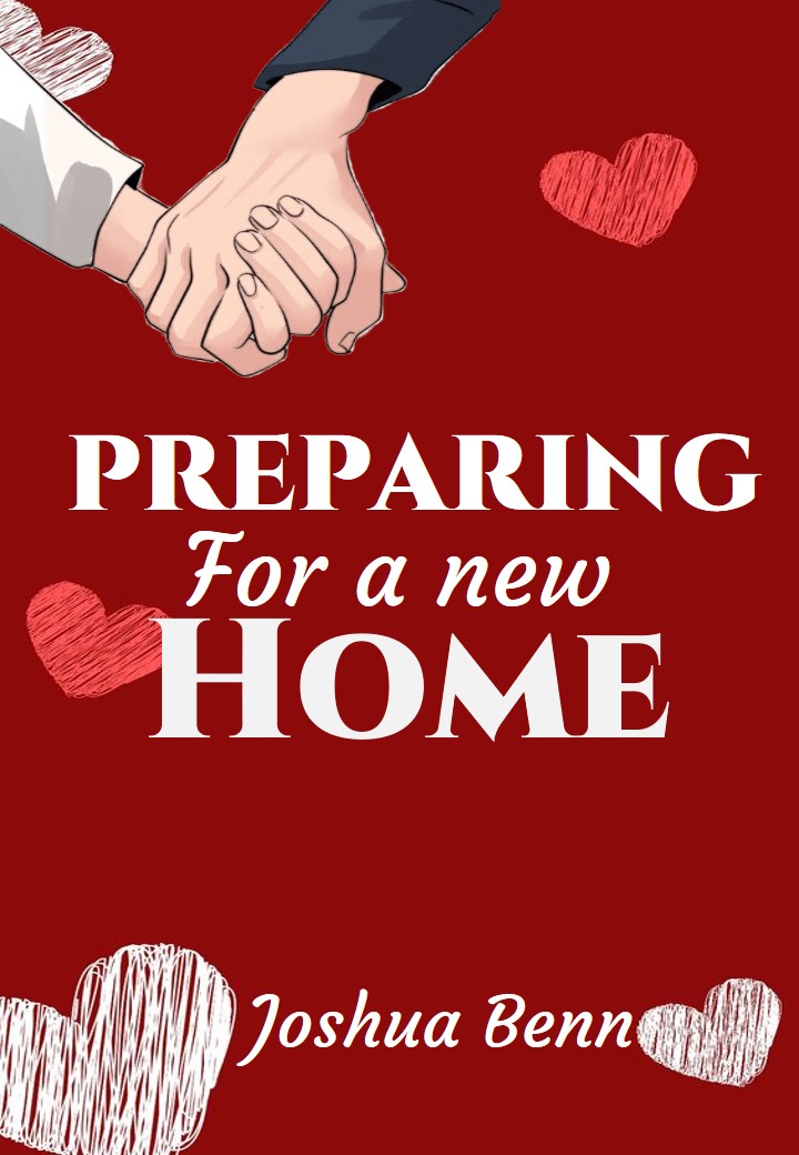 PREPARING FOR A NEW HOME