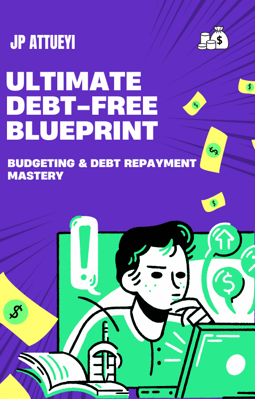 Ultimate Debt-Free Blueprint: Budgeting & Debt Repayment Mastery