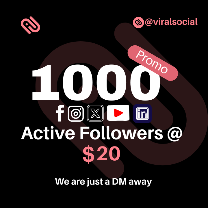 GET ACTIVE FOLLOWERS ON INSTAGRAM, FACEBOOK, TIKTOK AND TWITTER FOR LOW PRICES.