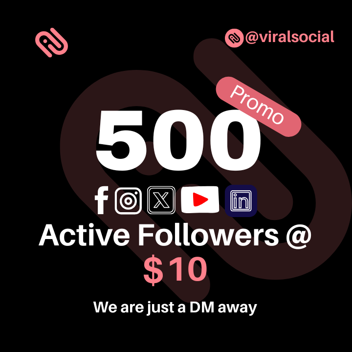 GET ACTIVE FOLLOWERS ON INSTAGRAM, FACEBOOK, TIKTOK AND TWITTER FOR LOW PRICES.
