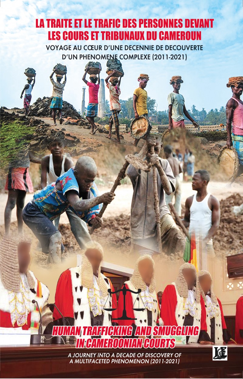 version papier LE TRAITE ET LE TRAFIC DES PERSONNES DEVANT LES COURS ET TRIBUNAUX DU CAMEROUN