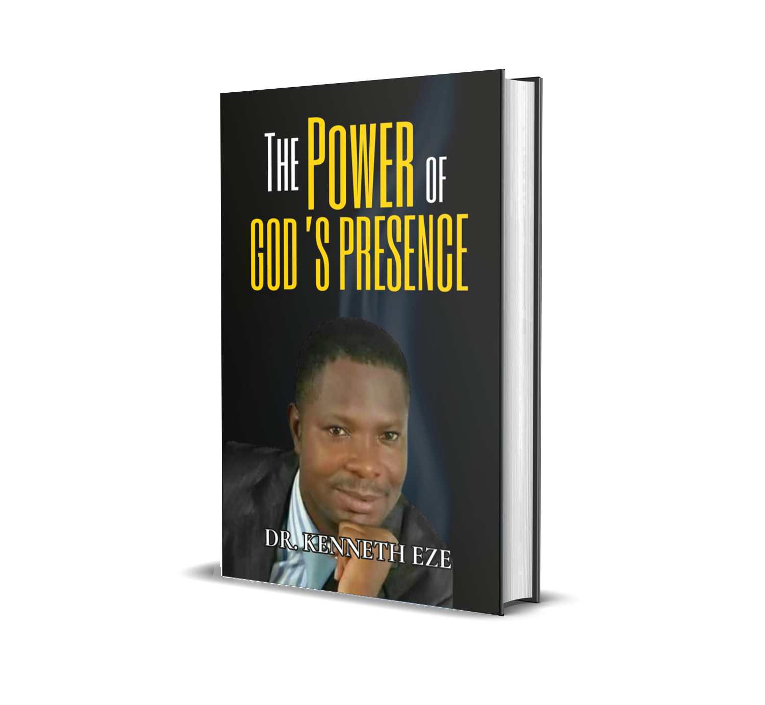 THE POWER OF GOD'S PRESENCE