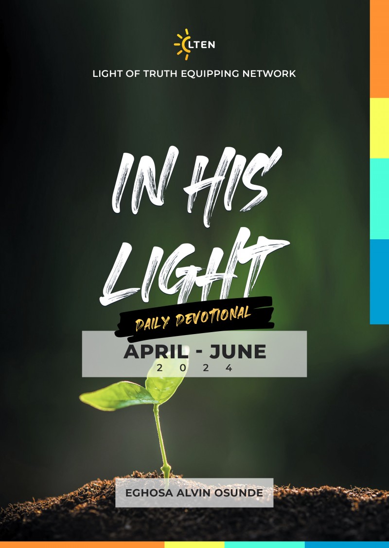 In His Light Daily Devotional, April - June 2024