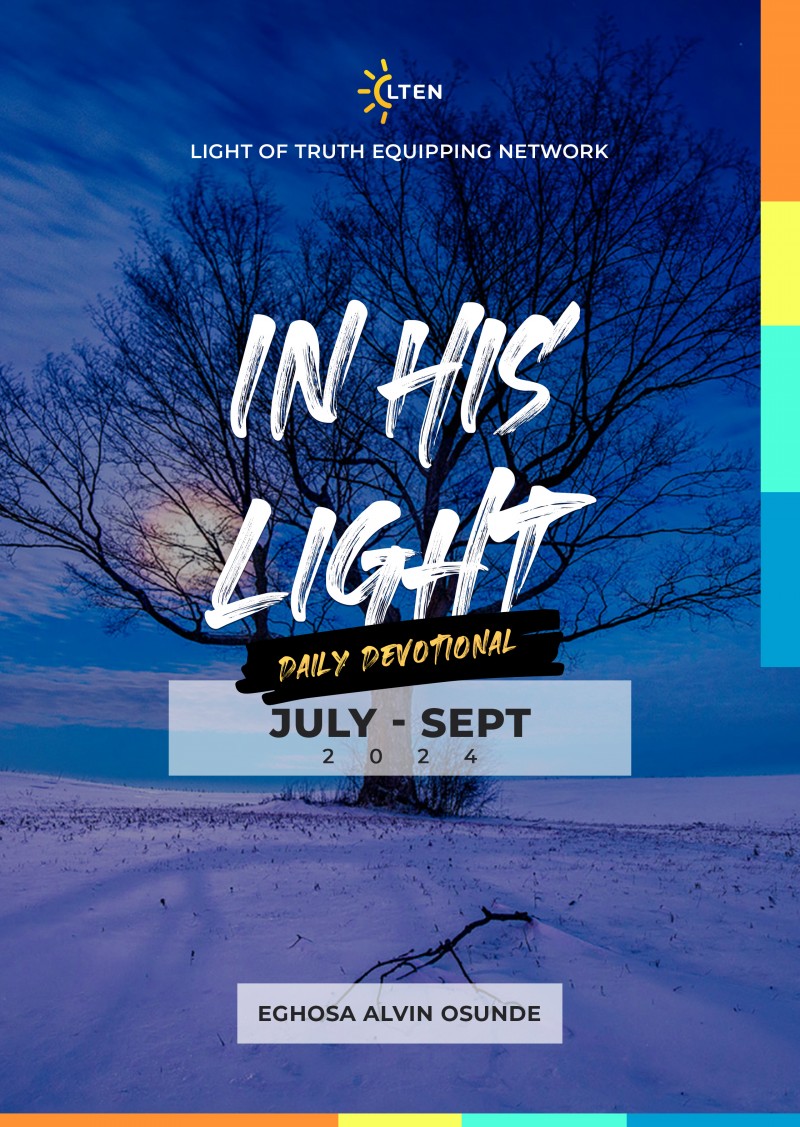 In His Light Daily Devotional, July - September 2024