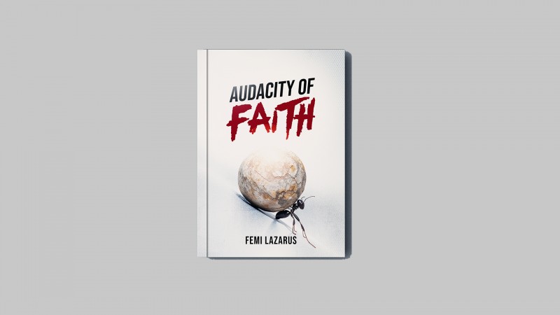 Audacity of Faith