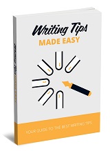 WRITING TIPS MADE EASY