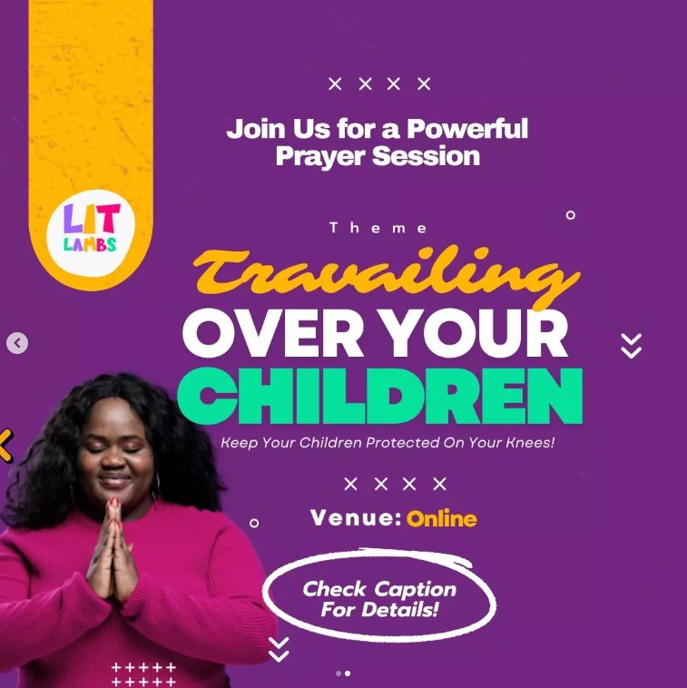 Travailing Over Your Children