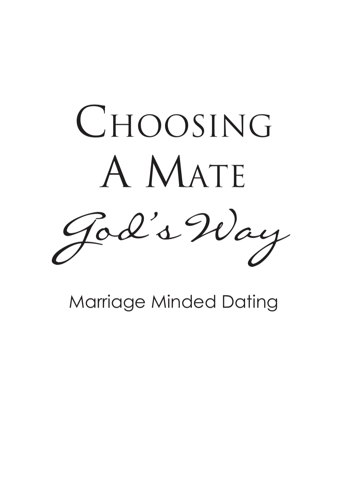 CHOOSING A MATE GOD'S WAY