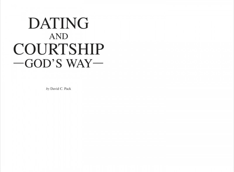 DATING AND COURTSHIP GOD'S WAY