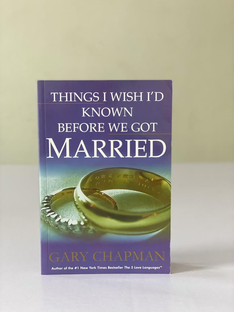 THINGS I'D KNOWN BEFORE WE GOT MARRIED