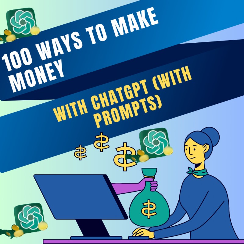 Get 100 Ways to Make Money with ChatGPT (with prompts) by Jobsmartic ...