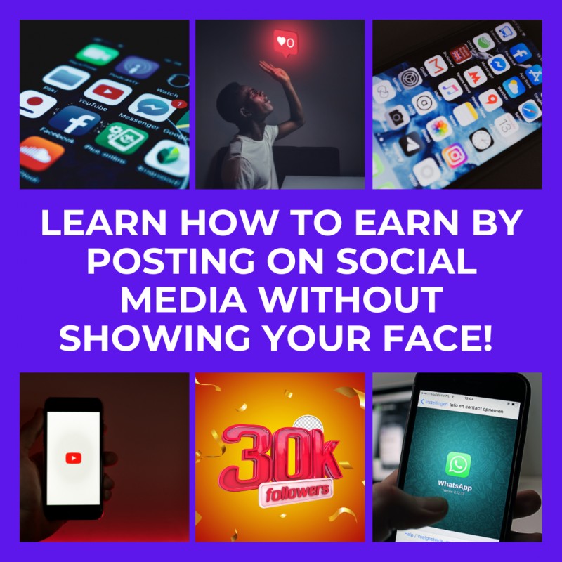 Learn How to Earn by Posting on Social Media Without Showing Your Face!