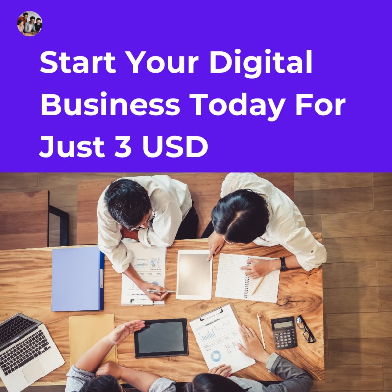 Start Your Digital Business Today for Just 3 USD