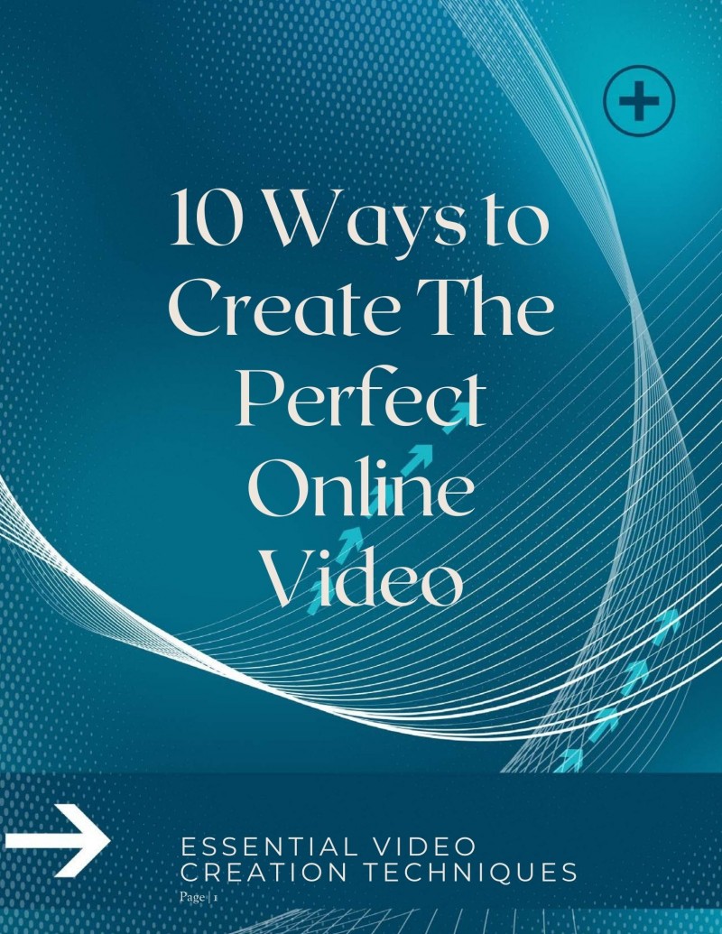 10 Ways to Create The Perfect Online Video