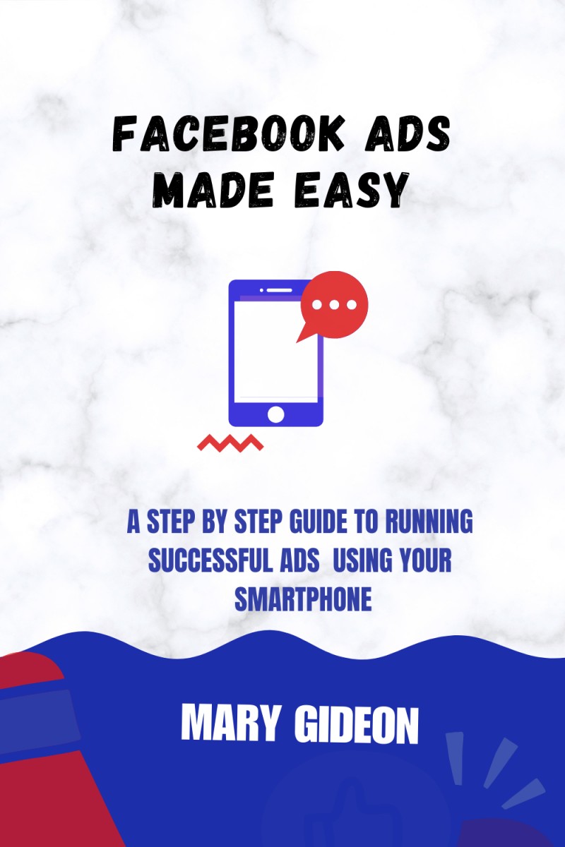 Facebook Ads Made Easy
