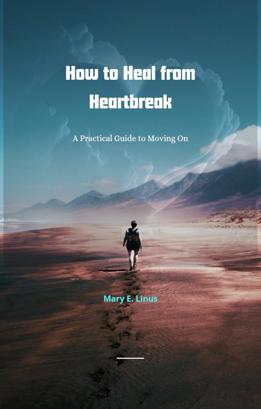 How to Heal from Heartbreak