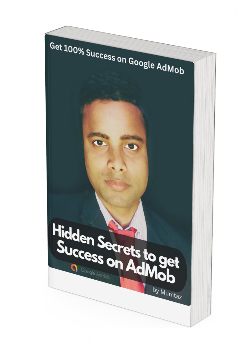 Hidden Secrets to get Success on AdMob