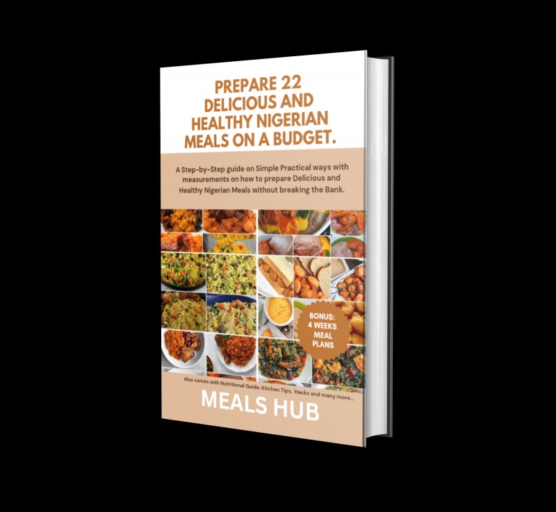 Buy PREPARE 22 DELICIOUS AND HEALTHY NIGERIAN MEALS ON A BUDGET. by ...