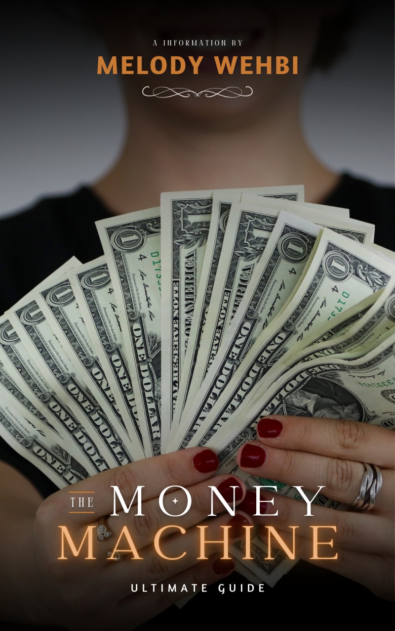 Buy The Money Machine by Melody Wehbi by Melody wehbi on Selar