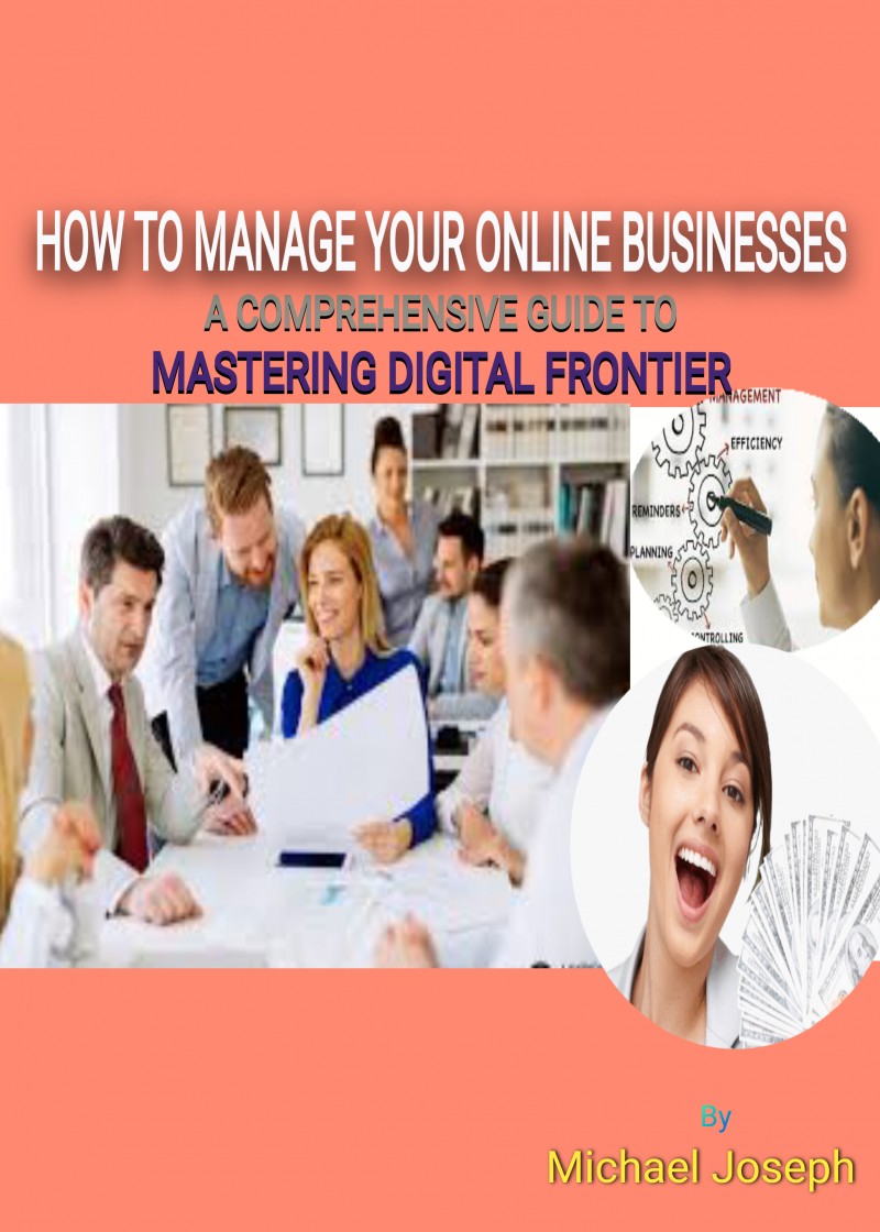 A comprehensive guide to online business management
