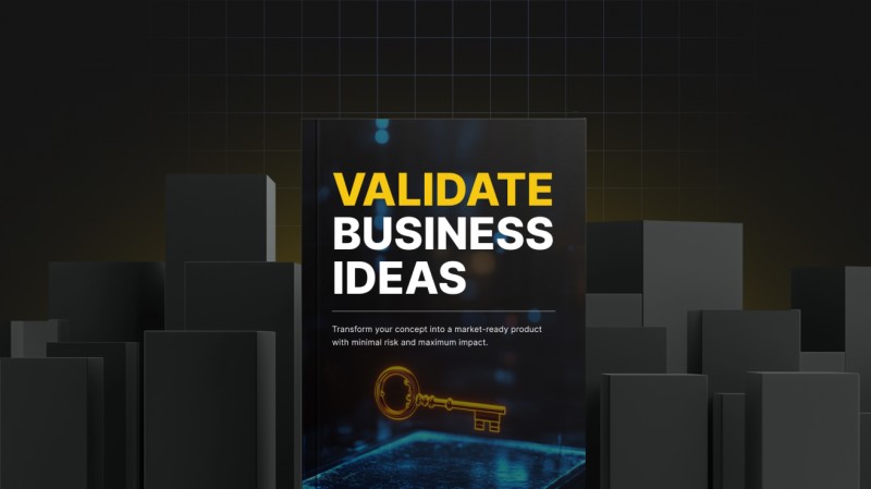 Validate Your Business Idea: The Complete Bundle for Turning Concepts into Success