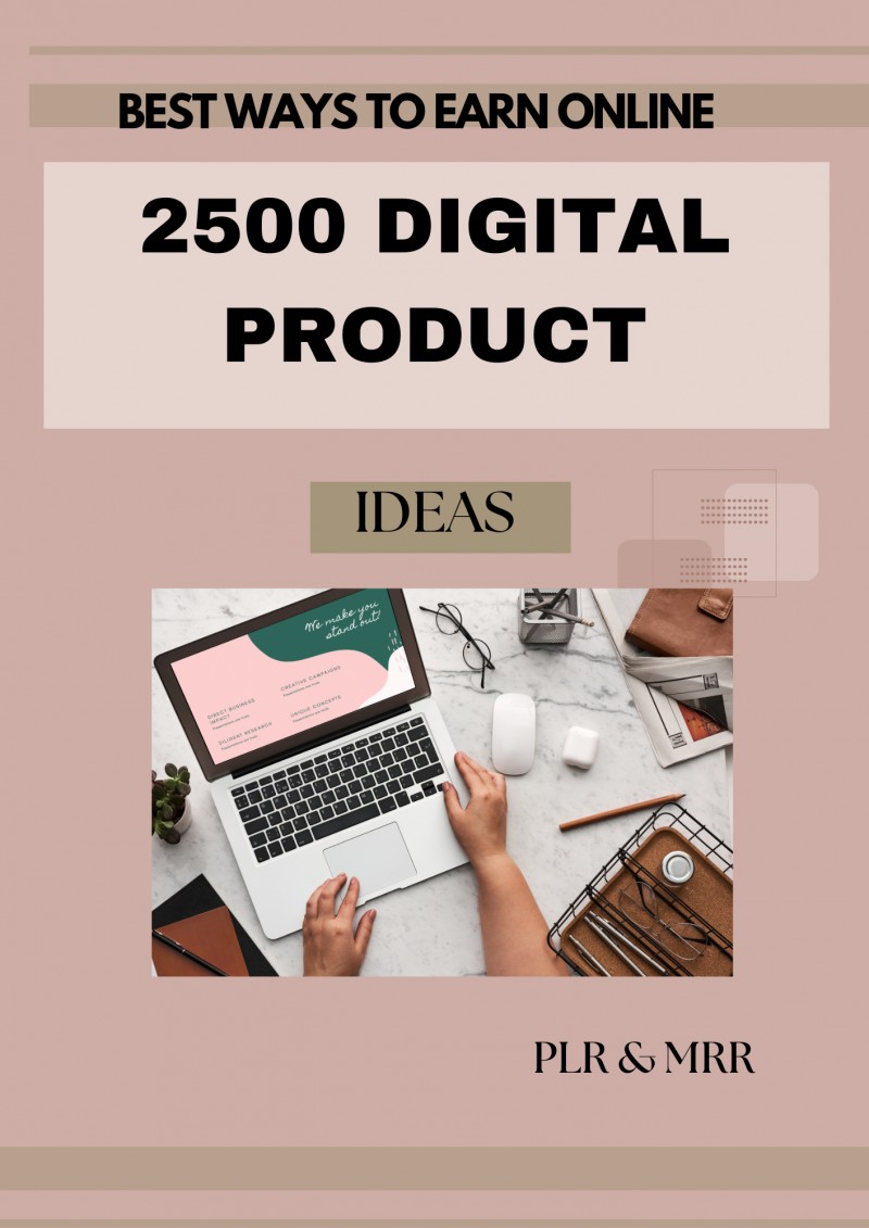 2500 DIGITAL PRODUCT IDEAS - HOT SELLING