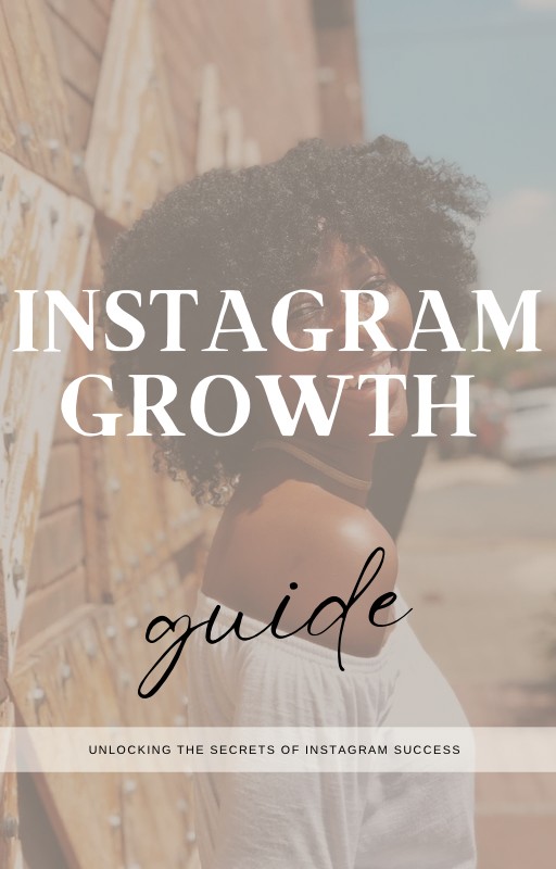 MEGA INSTAGRAM GROWTH GUIDE- GET ALL THE TEA
