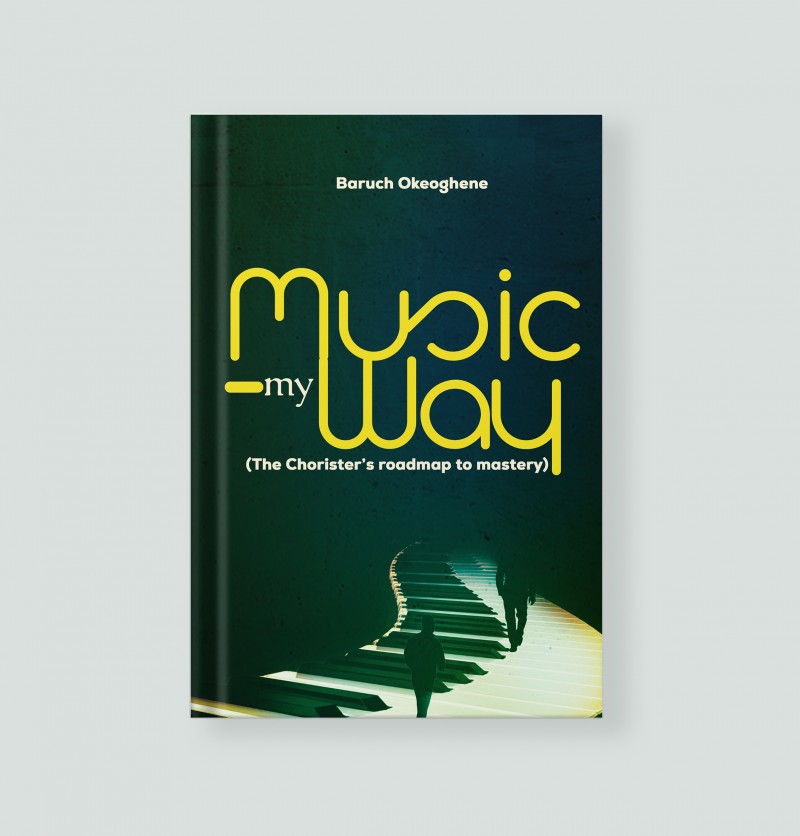 Buy Music My Way The Chorister s Roadmap To Mastery By Onosakponome buy-music-my-way-the-chorister-s-roadmap-to-mastery-by-onosakponome